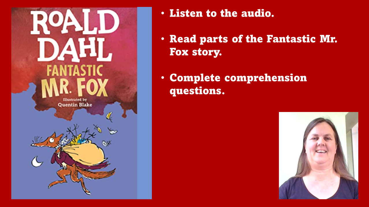 Fantastic Mr. Fox Reading, Comprehension and Audio