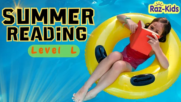 Summer Reading Program Raz Level L