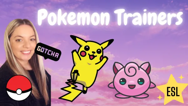 Pokemon Trainers - ESL | Live interative class for ages 4-10 | taught by  Taylor Elizabeth | Allschool