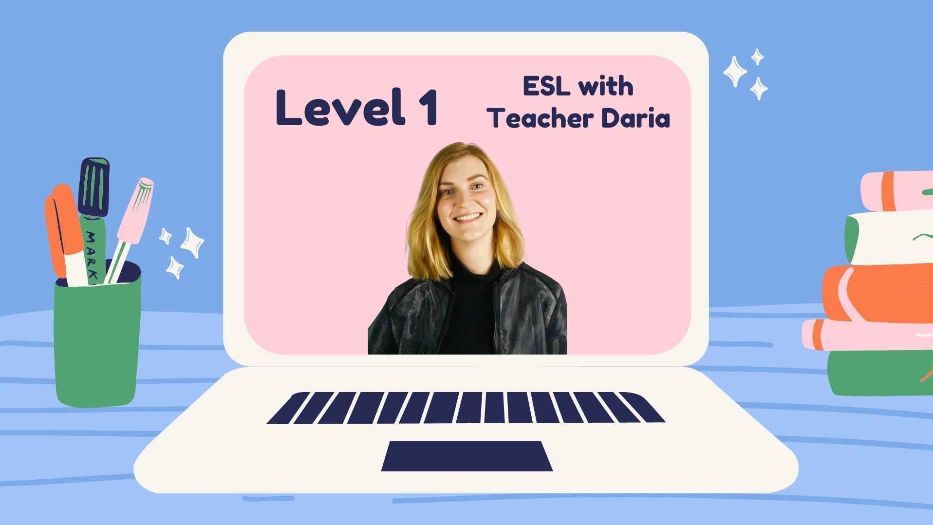 Esl English As A Second Language Level 1 Course With Teacher Daria Live Interative Class For