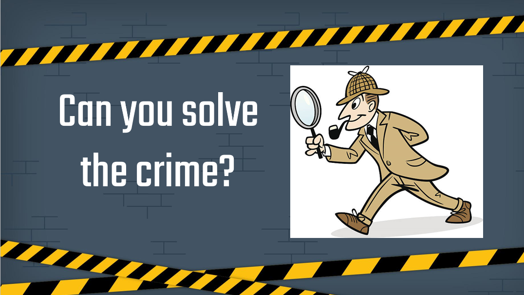 Can You Solve The Crime? | Live interative class for ages 10-14 ...